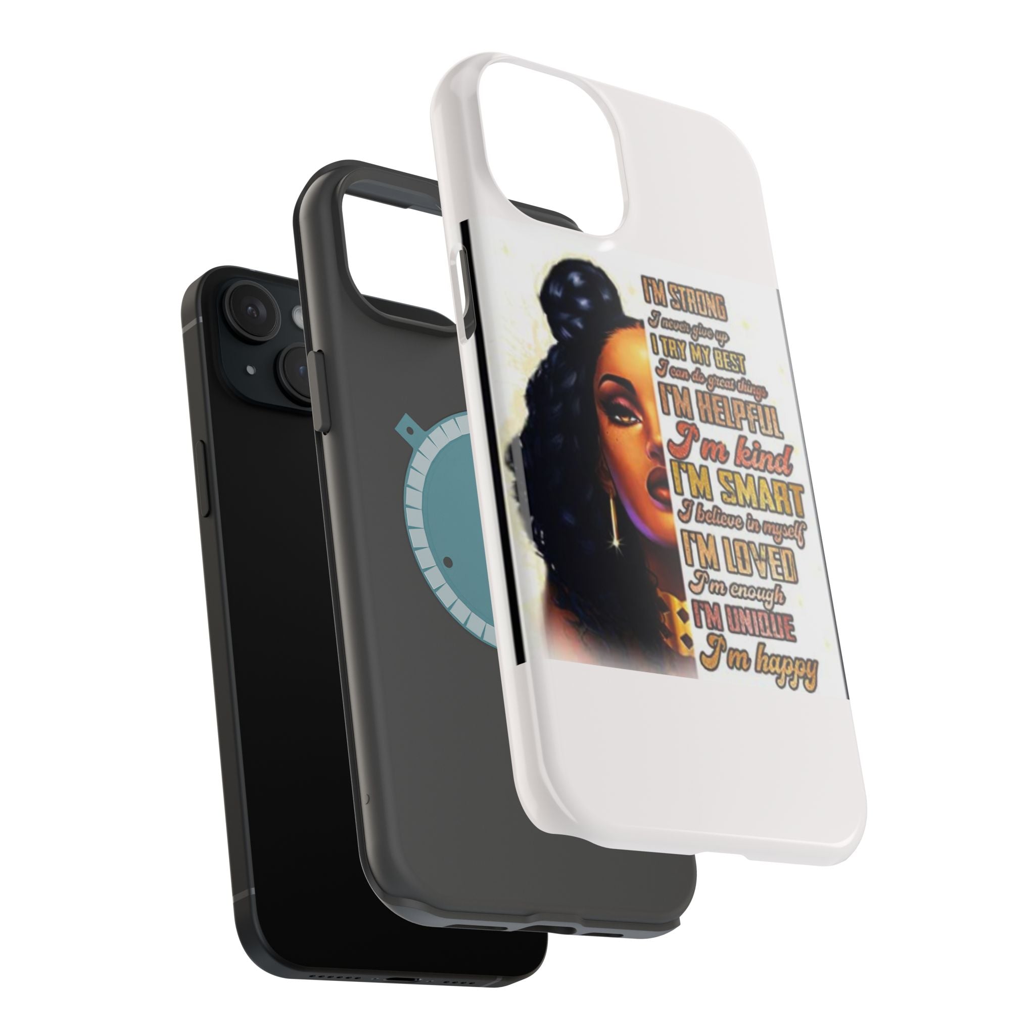 Inspirational Black Woman Phone Case — "I'm Strong... I'm Happy" Magnetic Impact-Resistant Case