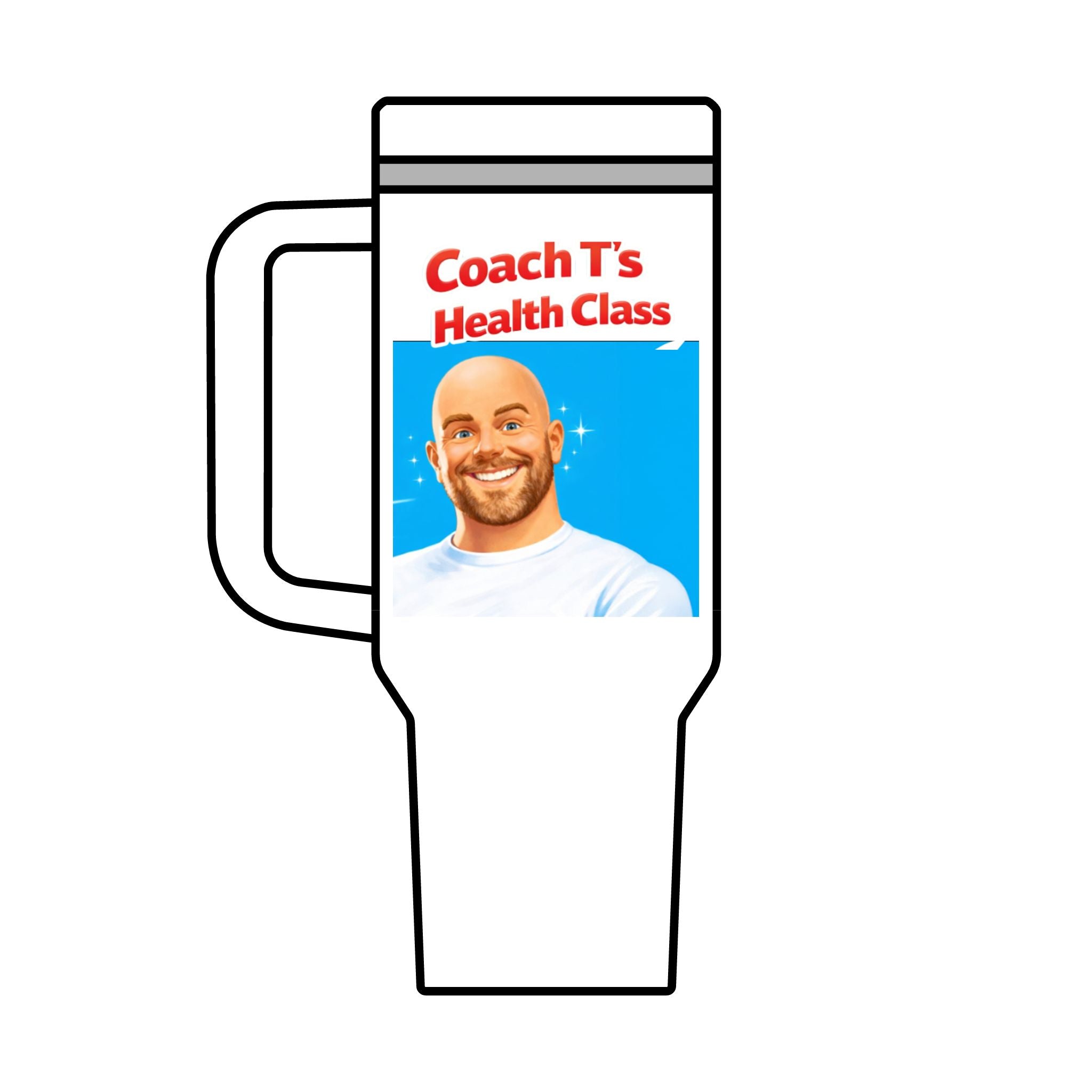 Coach T's Health Class 40oz Travel Tumbler