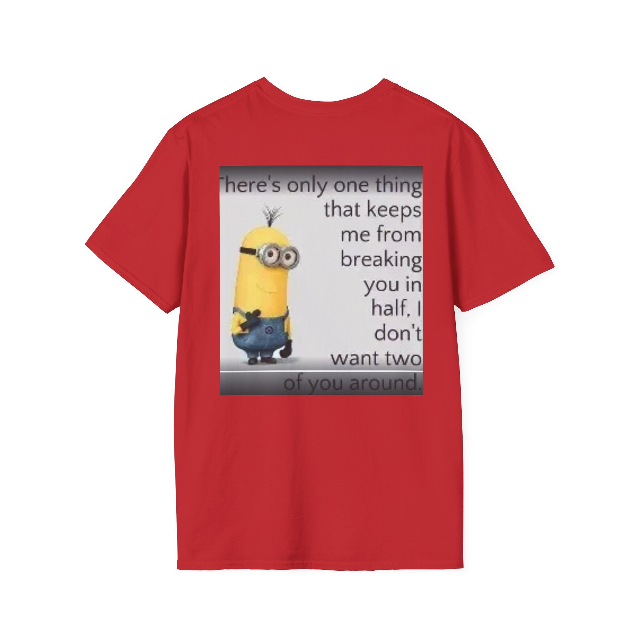 Minion Sarcastic Quote T-Shirt