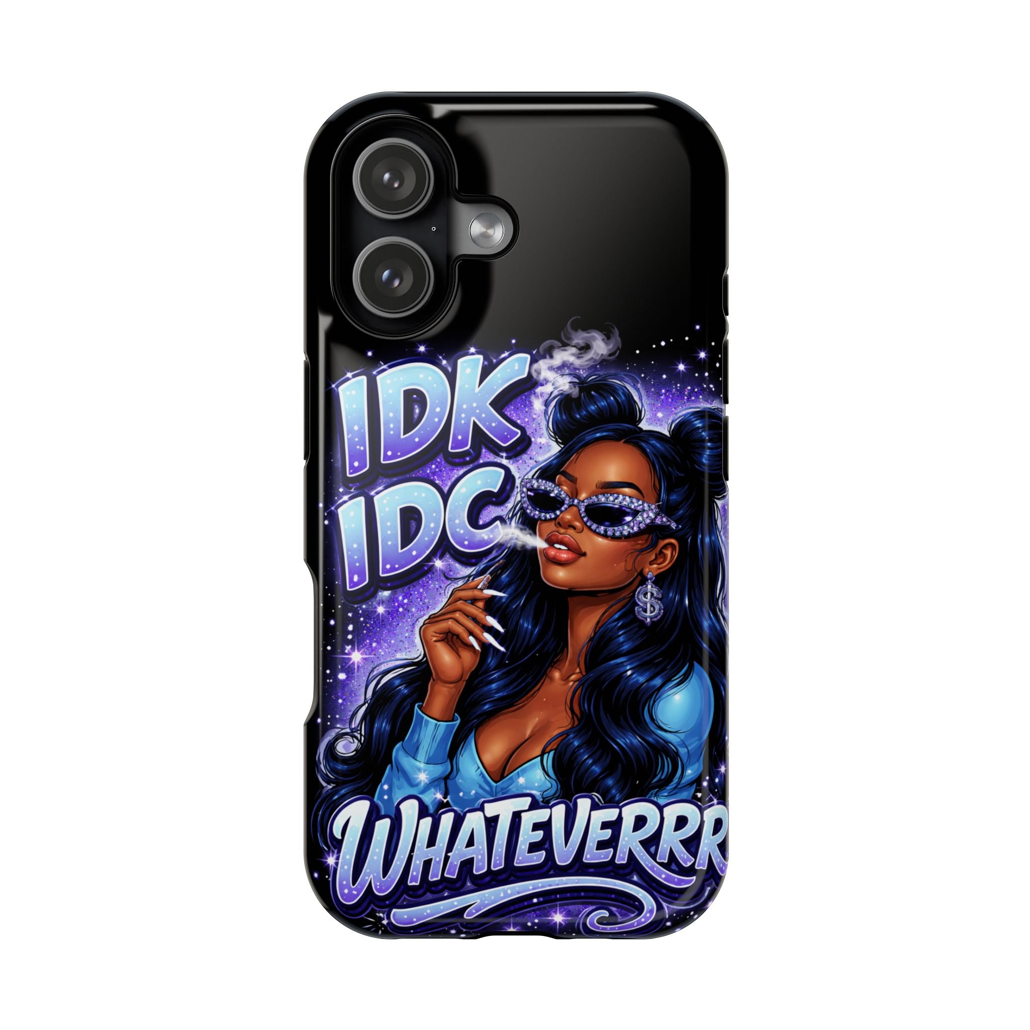 Phone Case — "IDK IDC WHATEVERR" Glam Girl Magnetic Impact Case