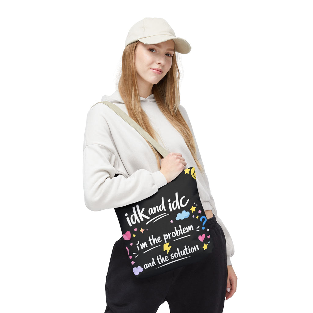 Tote — "idk and idc" Cute Mood Graphic Tote Bag