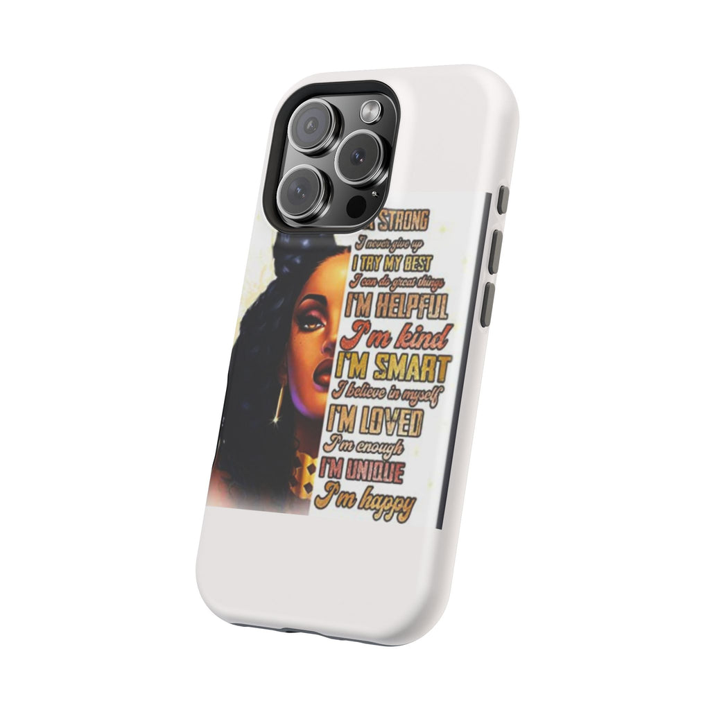 Inspirational Black Woman Phone Case — "I'm Strong... I'm Happy" Magnetic Impact-Resistant Case