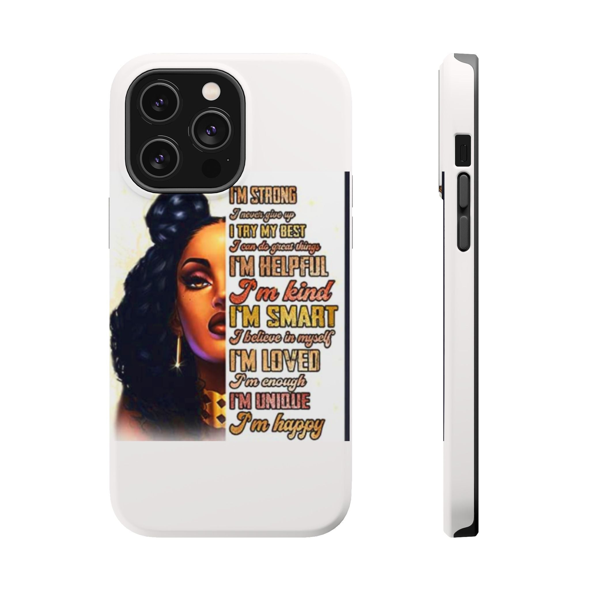Inspirational Black Woman Phone Case — "I'm Strong... I'm Happy" Magnetic Impact-Resistant Case