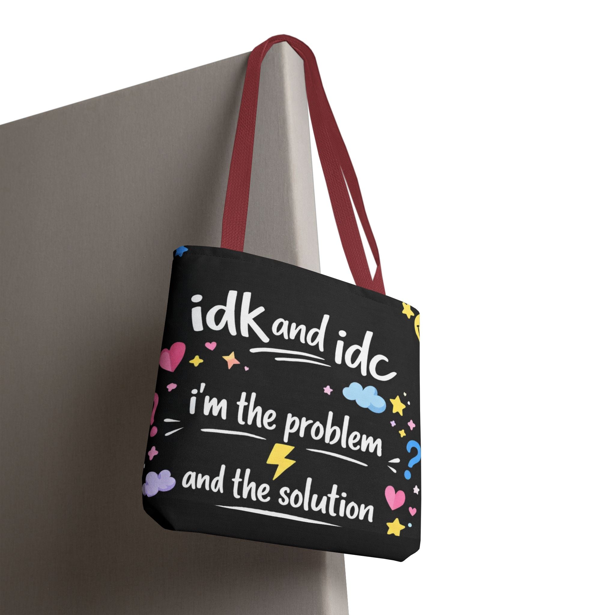 Tote — "idk and idc" Cute Mood Graphic Tote Bag