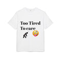 Too Tired To Care Tee — Oversized Sleepy Emoji Graphic T-Shirt