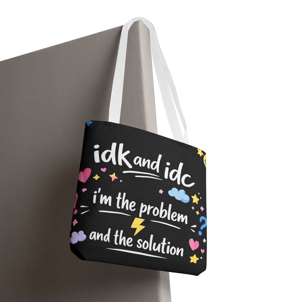 Tote — "idk and idc" Cute Mood Graphic Tote Bag