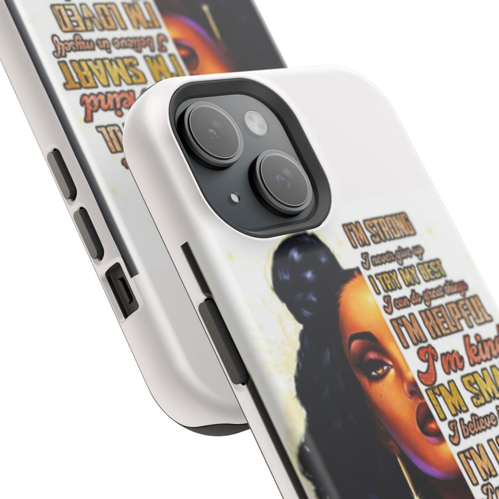 Inspirational Black Woman Phone Case — "I'm Strong... I'm Happy" Magnetic Impact-Resistant Case